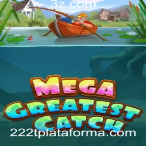 MegaGreatestCatch: Como Jogar e Se Destacar na Plataforma 222t